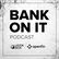 Bank On It podcast logo